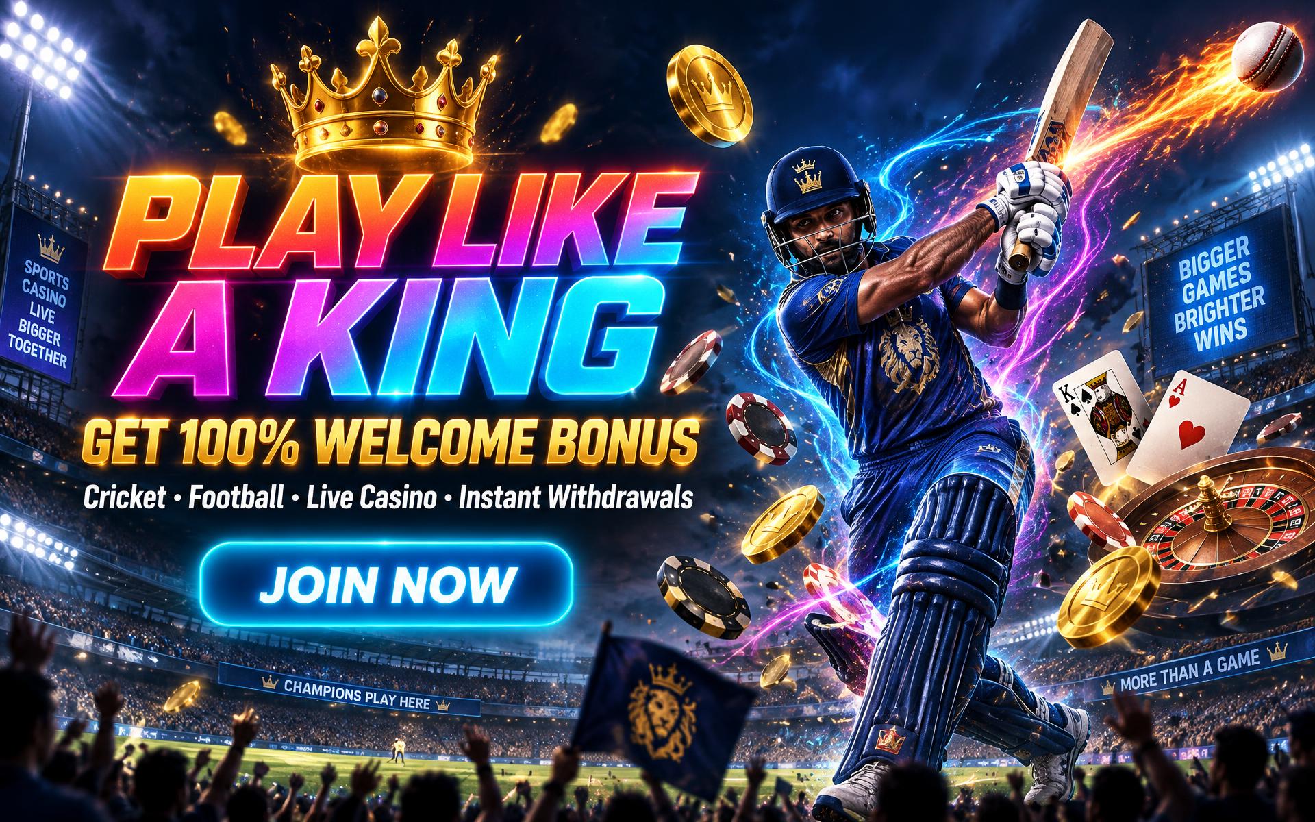 Play like a King — get 100% welcome bonus on cricket, football and live casino with instant withdrawals. Join now.